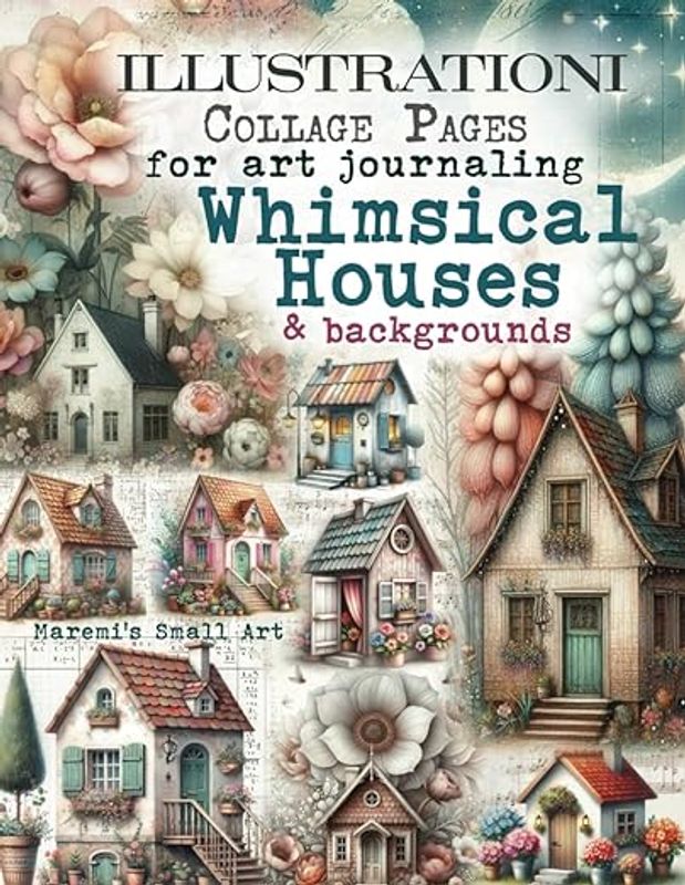 Illustrationi Collage Pages for Art Journaling - Whimsical House